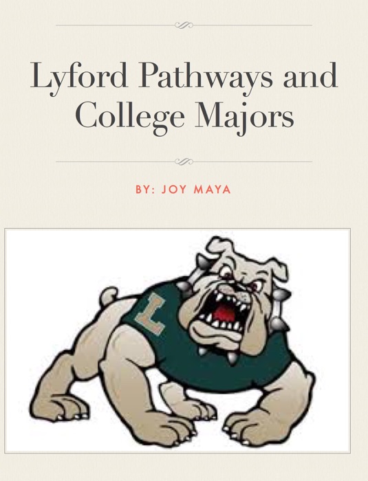 Lyford Pathways and College Majors