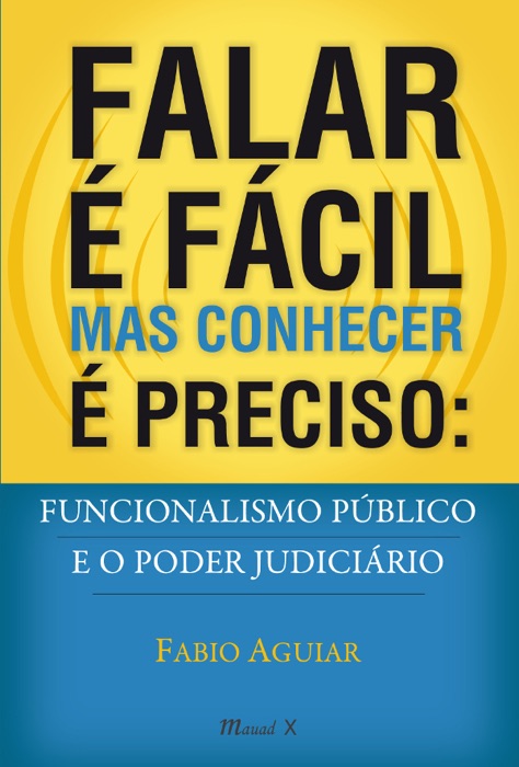 Falar é fácil mas conhecer é preciso