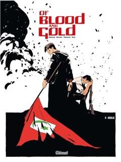 L'Or et le sang - Tome 04 by Fabien Nury, Merwan, Fabien Bedouel & Maurin Defrance