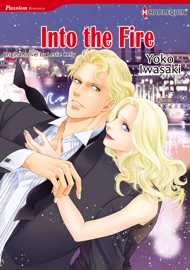 INTO THE FIRE(Harlequin Comics) - Leslie Kelly