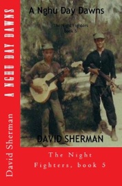 A Nghu Day Dawns - David Sherman