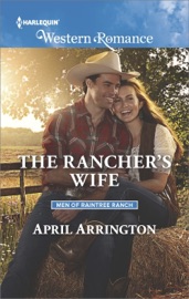 The Rancher's Wife - April Arrington