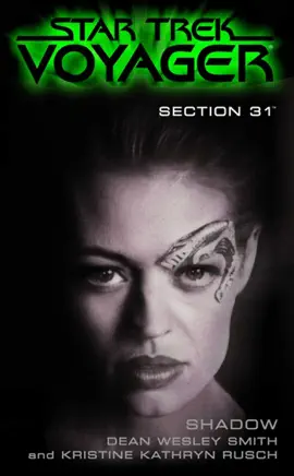 Read: Star Book Trek: Voyager: Section 31: Shadow