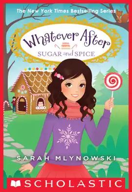 Read: Book Sugar and Spice (Whatever After #10)