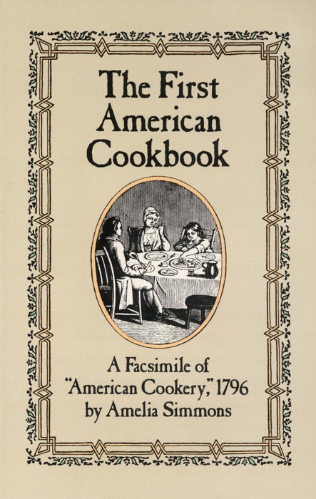 The First American Cookbook