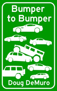 Bumper to Bumper by Doug DeMuro