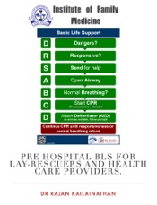 Pre Hospital BLS for lay-rescuers and healthcare providers.