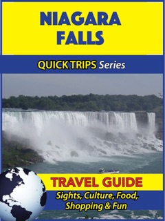 Niagara Falls Travel Guide (Quick Trips Series) by Jody Swift