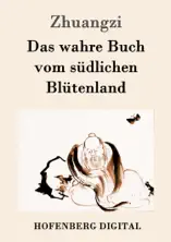 Das wahre Buch vom südlichen Blütenland