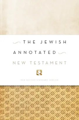 Read: The Jewish Annotated New Book Testament
