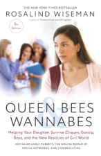 Queen Bees and Wannabes, 3rd Edition - Rosalind Wiseman Cover Art