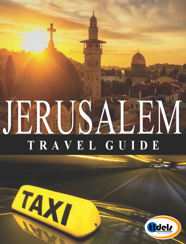 Jerusalem Travel Guide