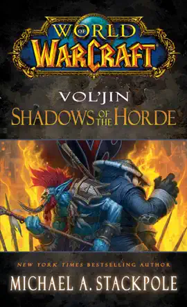 Read: World of Warcraft: Vol'jin: Shadows of the Horde Book