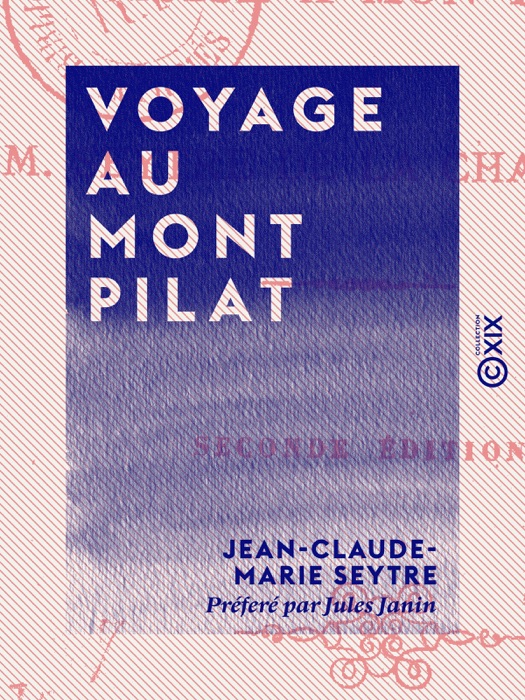 Voyage au Mont Pilat