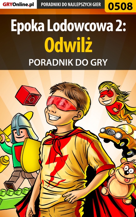 Epoka Lodowcowa 2: Odwilż (Poradnik do gry)