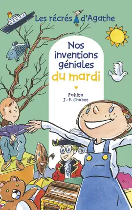 Read: Nos inventions Book géniales du mardi (Les récrés d'Agathe)