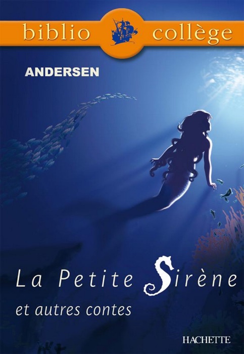 Bibliocollège- La petite sirène et autres contes