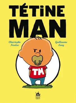 Read: Tétine Man - Compile Book 1