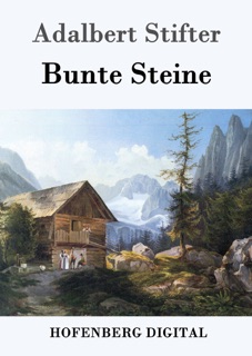 Bunte Steine by Adalbert Stifter