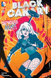 Black Canary (2015-2016) #3 - Brenden Fletcher & Annie Wu by  Brenden Fletcher & Annie Wu PDF Download
