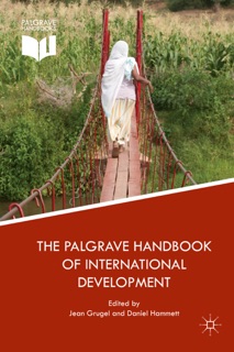 The Palgrave Handbook of International Development by Jean Grugel & Daniel Hammett