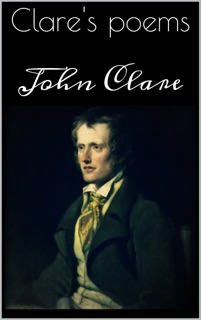 Clare's poems by John Clare