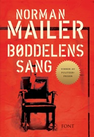 Bøddelens sang - Norman Mailer