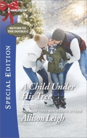 A Child Under His Tree - Allison Leigh by  Allison Leigh PDF Download