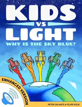Kids vs Light: Why is the Sky Blue? (Enhanced Version)