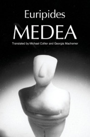 Medea - Euripides, Michael Collier & Georgia Machemer