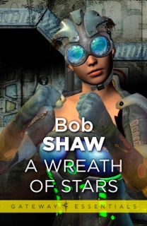 A Wreath of Stars by Bob Shaw