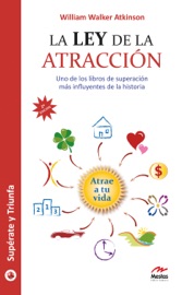 La ley de la atracción - William Walker Atkinson