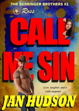 Read: Call Me Sin (The Berringer Brothers, Book Book 2)
