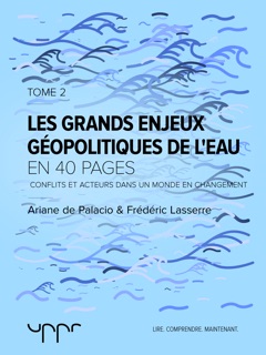 Les grand enjeux géopolitiques de l'eau - Tome 2 by Frédéric Lasserre