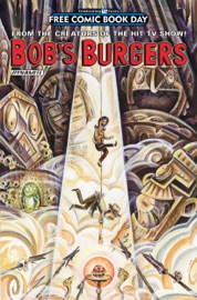 Bob's Burgers FCBD 2016 Edition - Brian Hall, Justin Hook, Frank Forte, Anthony Aguinaldo & Ryan Mattos