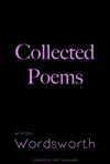 Collected Poems of William Wordsworth by William Wordsworth & Neil Azevedo Book Summary, Reviews and Downlod