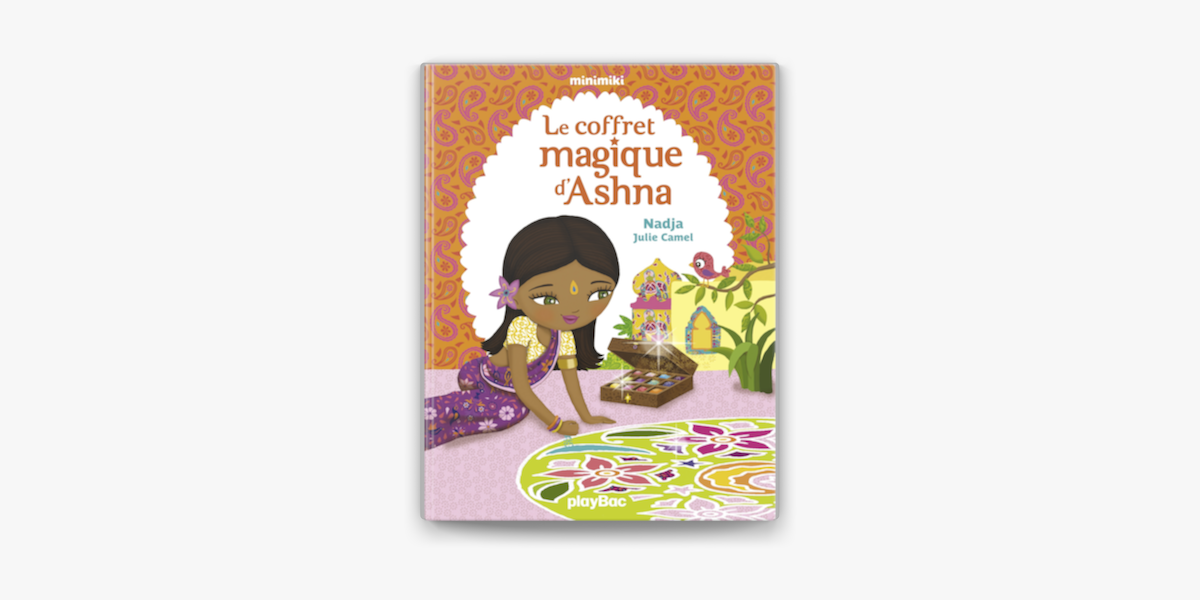 Livre enfant le coffret magique d'Ashna