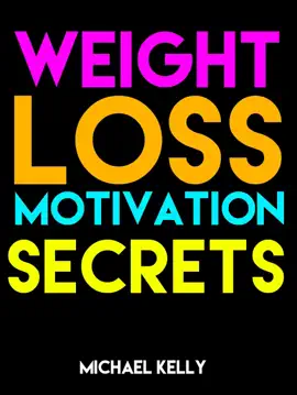 Read: Weight Loss Motivation Book Secrets