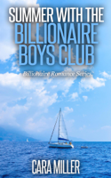 Cara Miller - Summer with the Billionaire Boys Club artwork