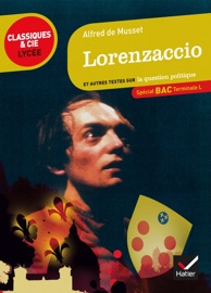 Lorenzaccio - Alfred de Musset, Laurence Rauline & Johan Faerber