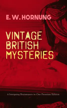 Read: VINTAGE BRITISH MYSTERIES – 6 Intriguing Brainteasers Book in One Premium Edition