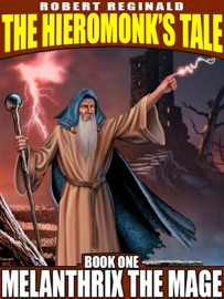 Melanthrix the Mage - Robert Reginald