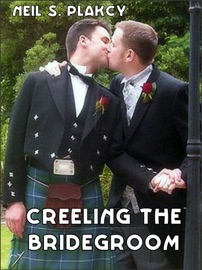 Creeling the Bridegroom - Neil S. Plakcy