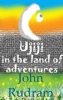 Book Ujiji in the land of adventures