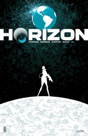 Horizon #1 - Brandon Thomas & Juan Gedeon