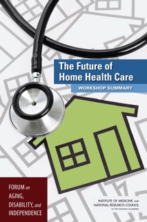 The Future of Home Health Care by Victoria Weisfeld