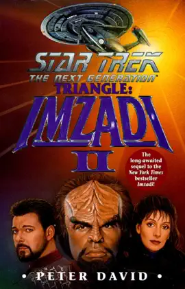 Read: Star Trek: The Next Generation: Triangle: Imzadi II Book