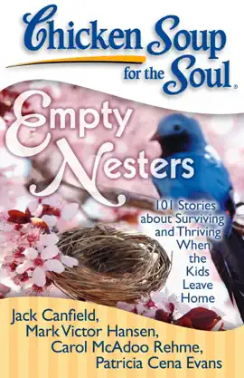 Read: Chicken Soup for Book the Soul: Empty Nesters