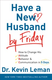 Have a New Husband by Friday - Kevin Leman