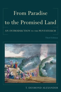 From Paradise to the Promised Land by T. Desmond Alexander